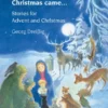 And This Is How Christmas Came -Stories For Advent And Christmas