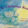 The Christmas Rose